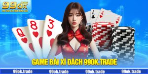 dd game bài xì dách tại 99ok