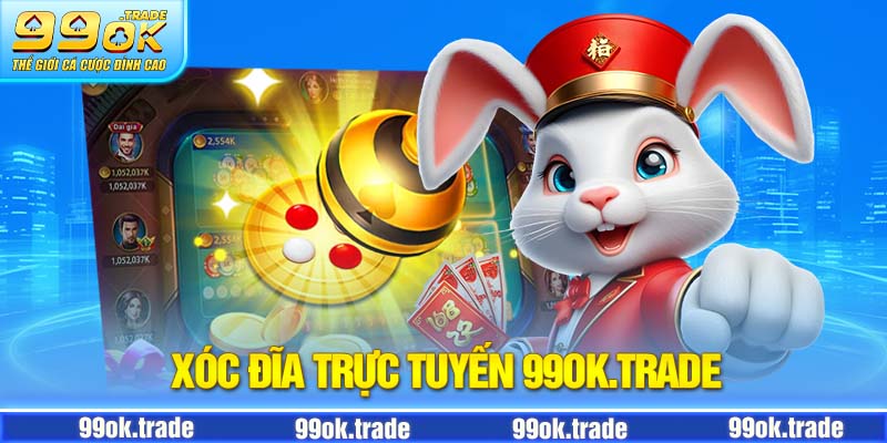 Hướng dẫn cách tham giua xóc đĩa online 99ok